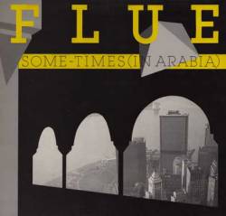 Flue : Some-Times (in Arabia)
